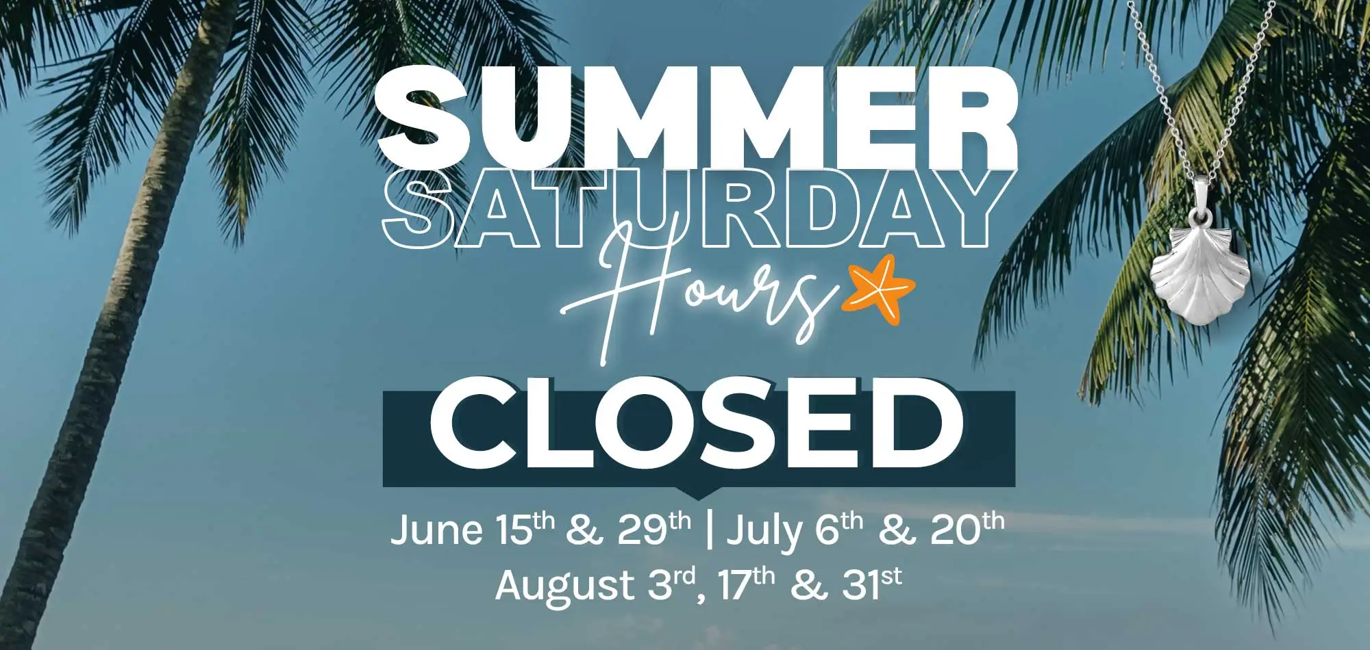 M and M Jewelers Summer Saturday Hours