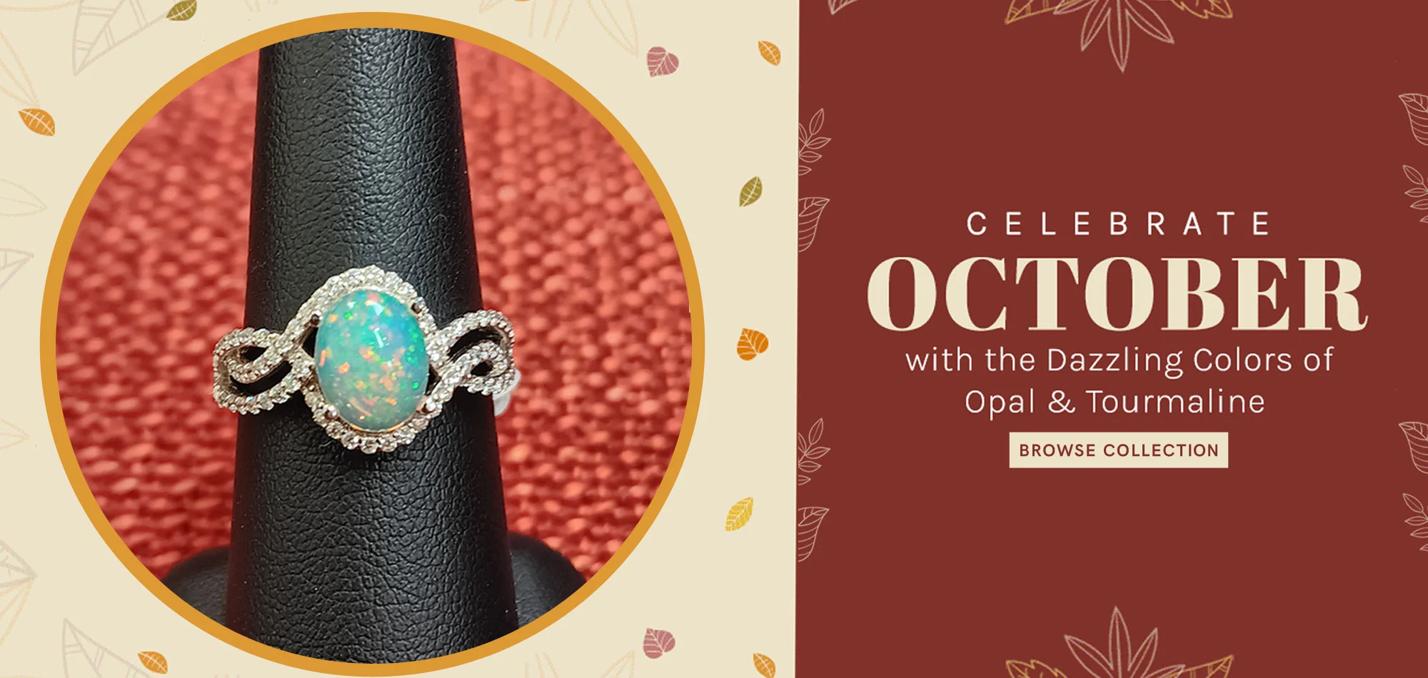 October Birthstones Opal and Tourmaline at M and M jewelers